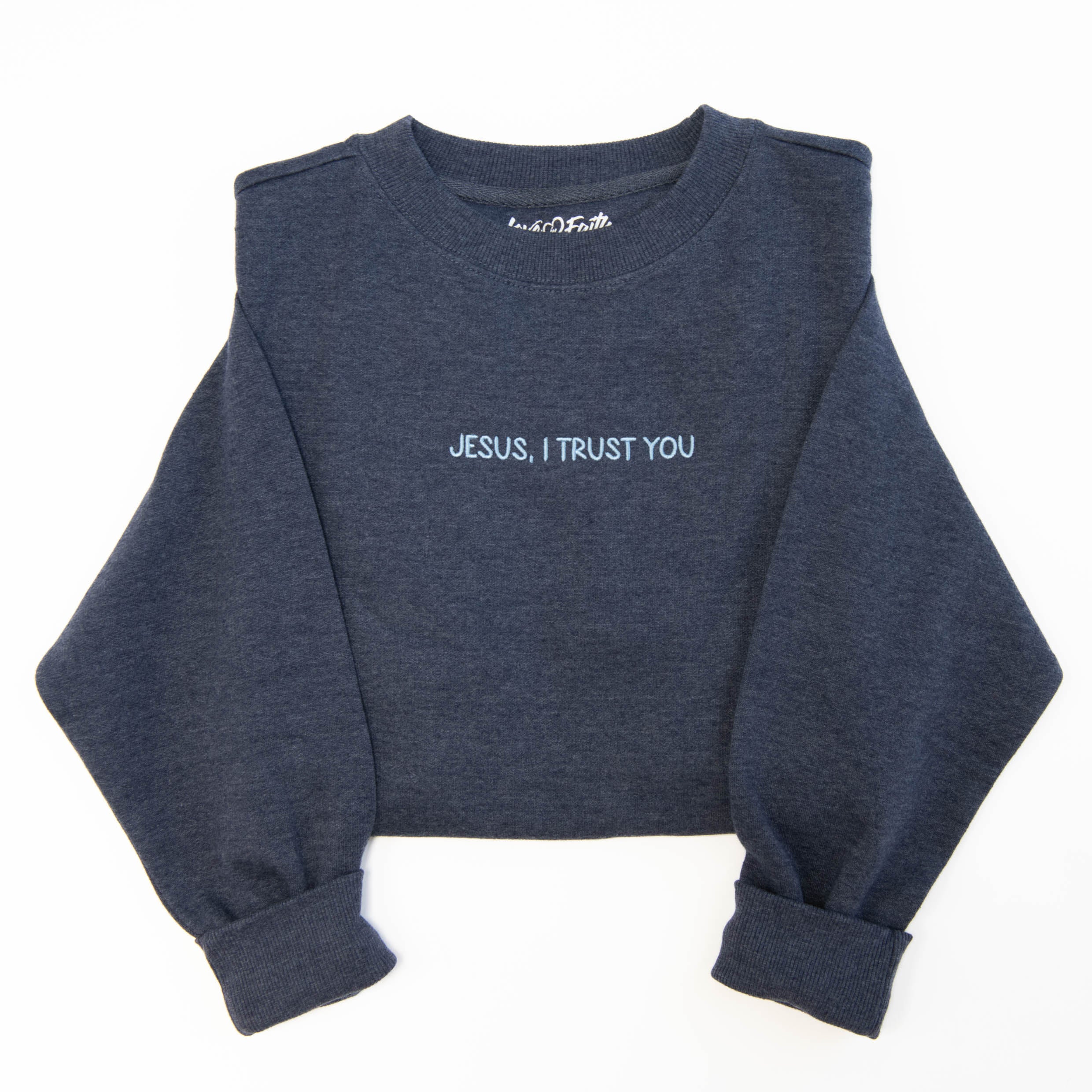 Jesus I Trust You Embroidered Crewneck Sweatshirt