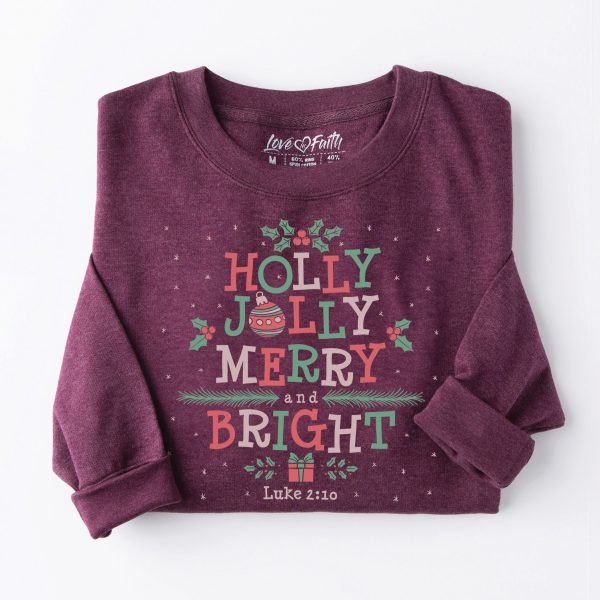Holly Jolly Merry Bright Sweatshirt