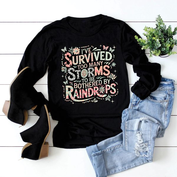 Too Many Storms Long Sleeve